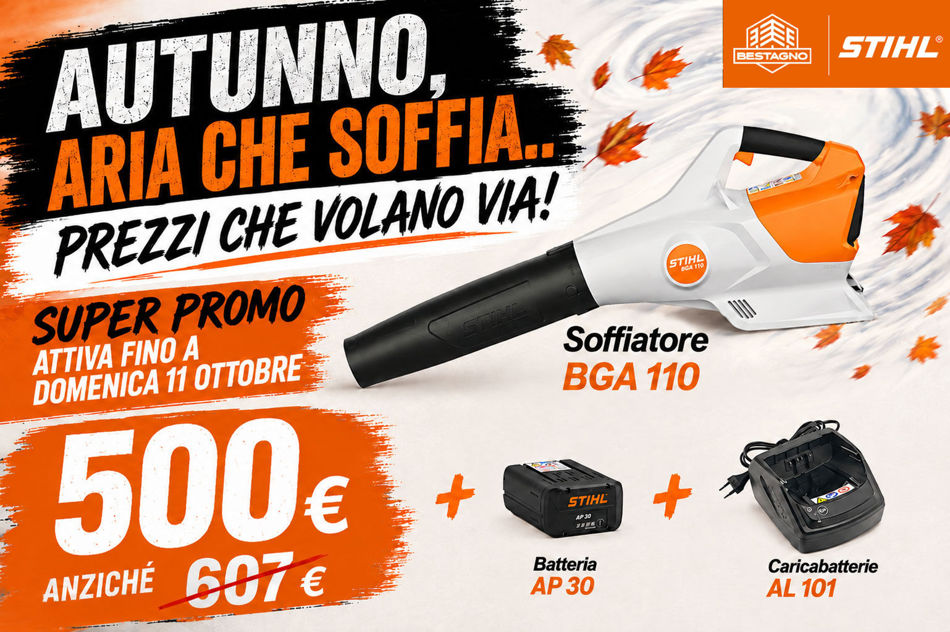 SUPER PROMO STIHL BGA 110 + AP30 + AL101: risparmi più di 100 euro sul prezzo di listino!